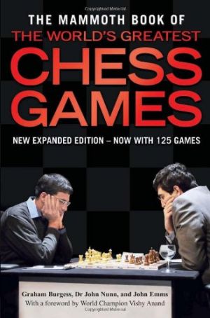 Gifts for men - The Mammoth Book of the Worlds Greatest Chess Games.jpg